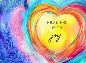 Healing With Joy